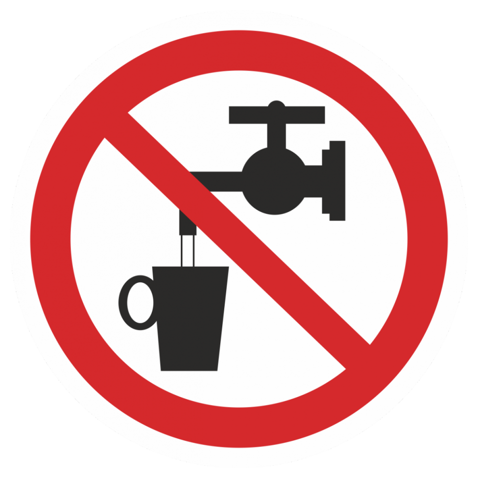 Не пить 1 месяц. Знак запрещается использовать в качестве питьевой воды. Знак p05. Запрещающие знаки. Запрещающие таблички.